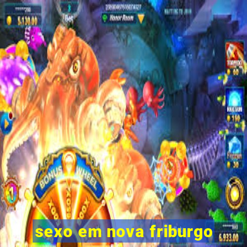 sexo em nova friburgo